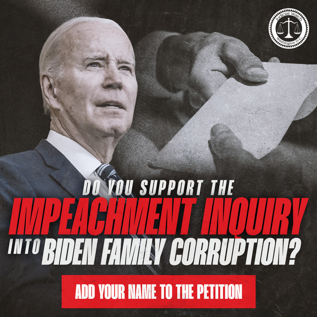 Biden Impeachment Inquiry | Judicial Watch