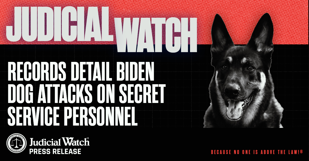 Judicial Watch: Records Detail Biden Dog Attacks on Secret Service Personnel - Judicial Watch